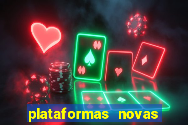 plataformas novas que est o pagando